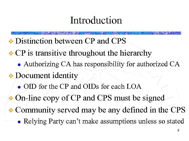 Introduction v Distinction between CP and CPS v CP is transitive throughout the hierarchy