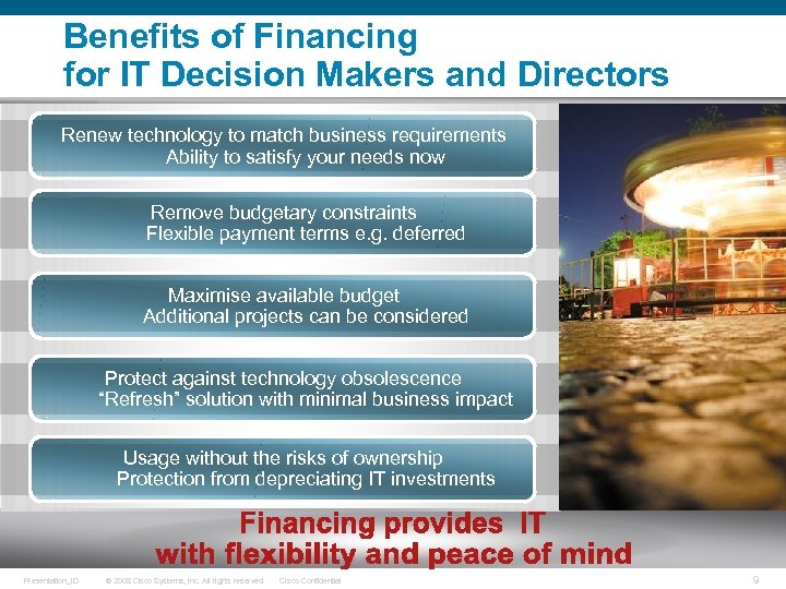 Benefits of Financing for IT Decision Makers and Directors Renew technology to match business
