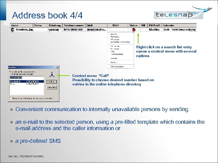 Address book 4/4 Right click on a search list entry opens a context menu