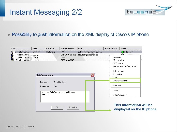 Instant Messaging 2/2 l Possibility to push information on the XML display of Cisco‘s