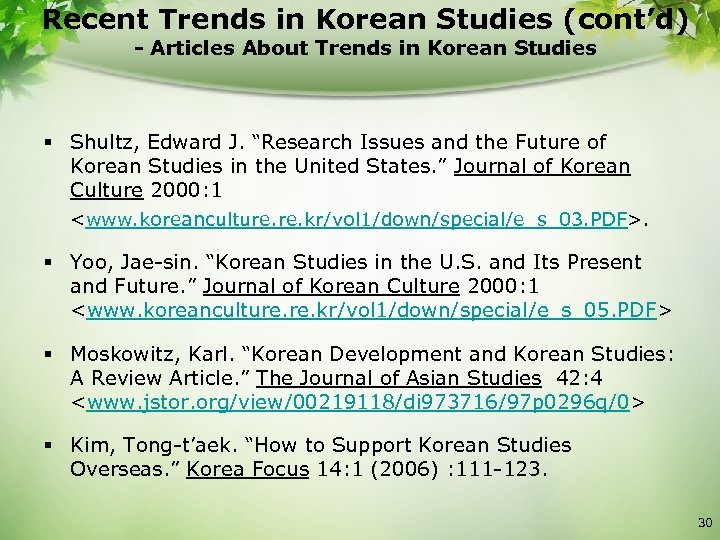 Recent Trends in Korean Studies (cont’d) - Articles About Trends in Korean Studies §