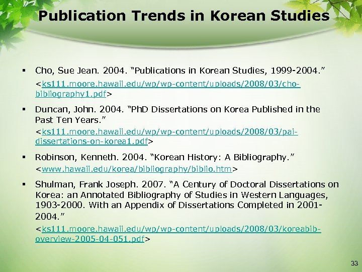 Publication Trends in Korean Studies § Cho, Sue Jean. 2004. “Publications in Korean Studies,