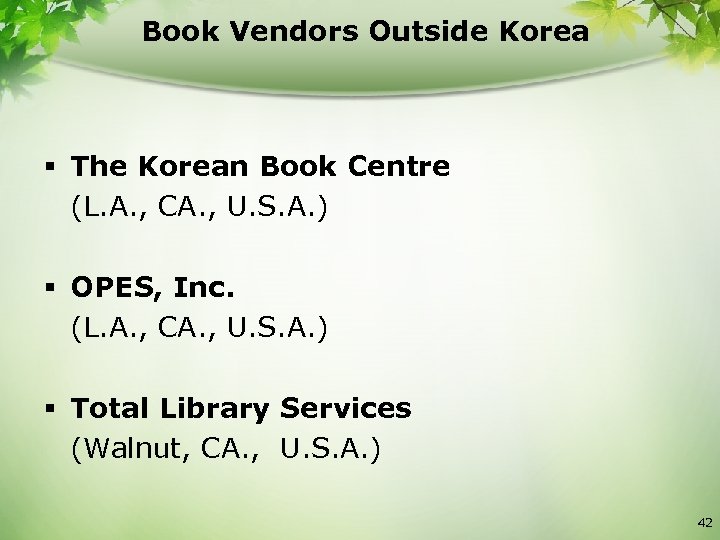 Book Vendors Outside Korea § The Korean Book Centre (L. A. , CA. ,