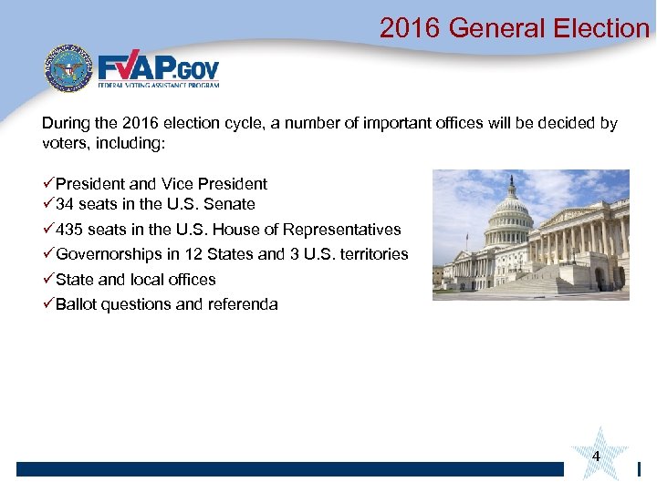 2016 General Election During the 2016 election cycle, a number of important offices will