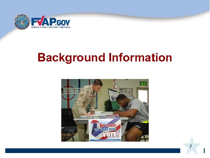 Background Information 7 