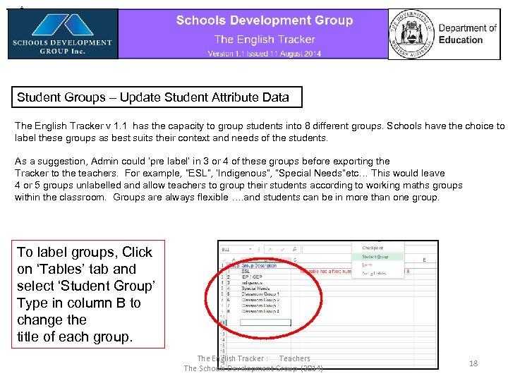Student Groups – Update Student Attribute Data The English Tracker v 1. 1 has