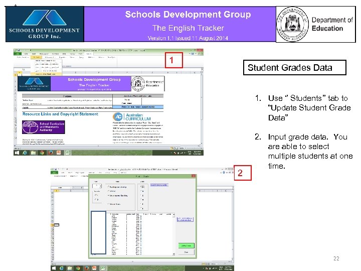 1 1 Student Grades Data 1. Use ‘’ Students’’ tab to “Update Student Grade