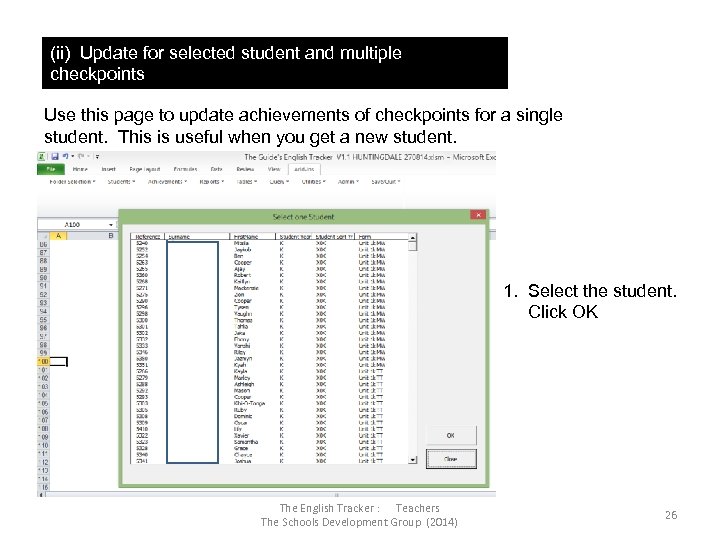 (ii) Update for selected student and multiple checkpoints Use this page to update achievements