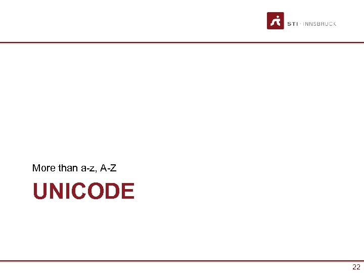 More than a-z, A-Z UNICODE 22 