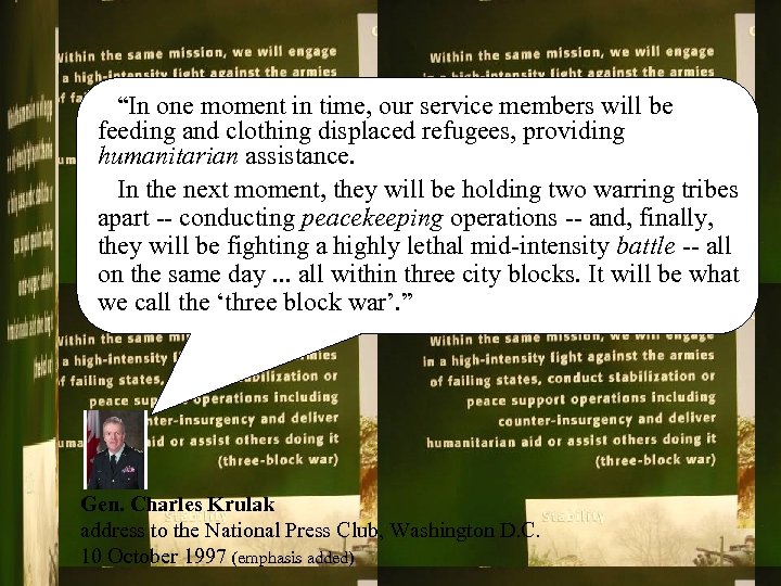  “In one moment in time, our service members will be feeding and clothing