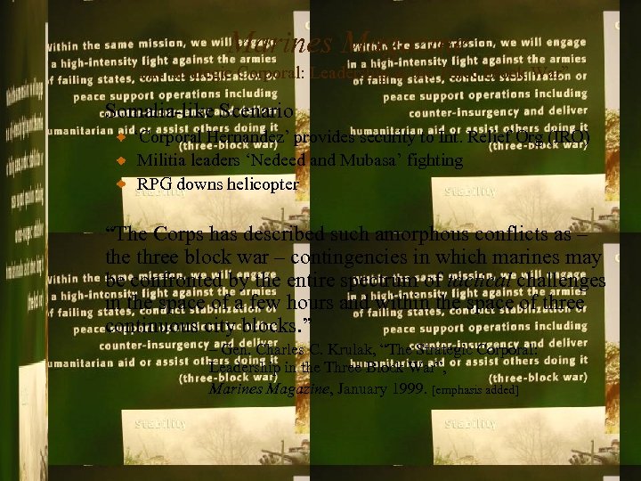 Marines Magazine “The Strategic Corporal: Leadership in the Three Block War” Somalia-like Scenario ‘Corporal