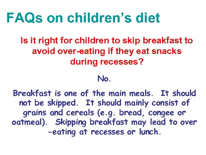 FAQs on children’s diet Is it right for children to skip breakfast to avoid