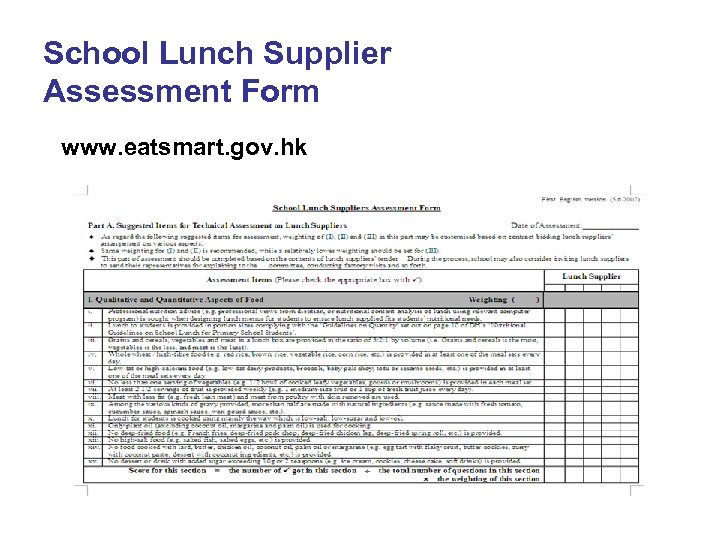 School Lunch Supplier Assessment Form www. eatsmart. gov. hk 