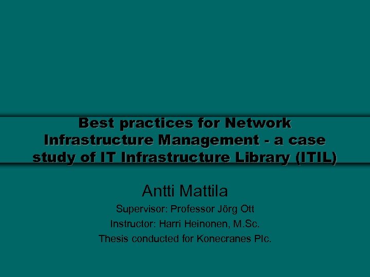 Best practices for Network Infrastructure Management - a case study of IT Infrastructure Library