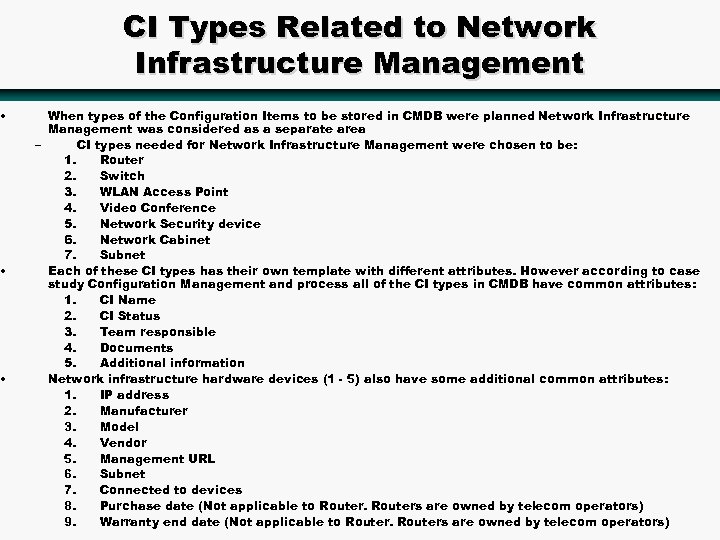  • • • CI Types Related to Network Infrastructure Management When types of