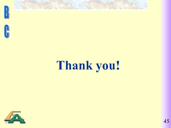 Thank you! 45 