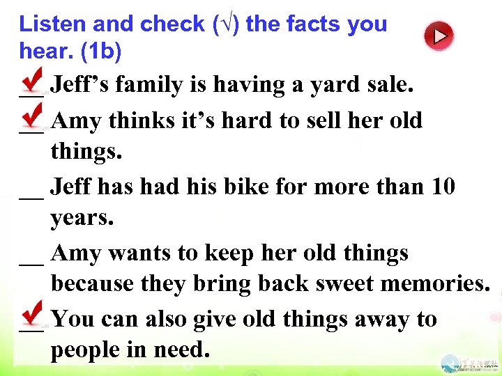 Listen and check (√) the facts you hear. (1 b) __ Jeff’s family is