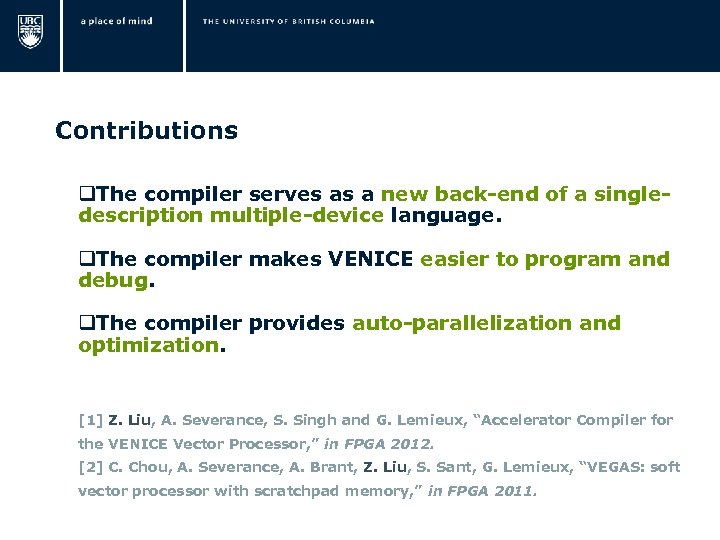  Contributions q. The compiler serves as a new back-end of a singledescription multiple-device