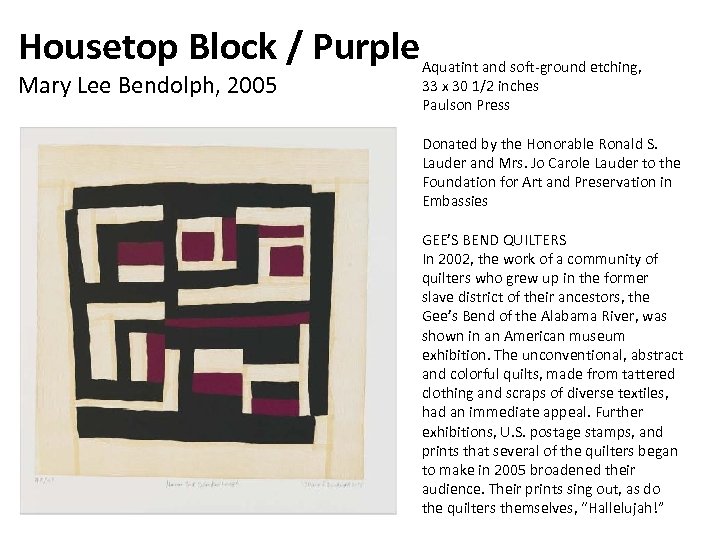 Housetop Block / Purple Mary Lee Bendolph, 2005 Aquatint and soft-ground etching, 33 x