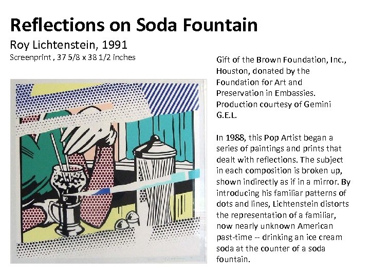 Reflections on Soda Fountain Roy Lichtenstein, 1991 Screenprint , 37 5/8 x 38 1/2