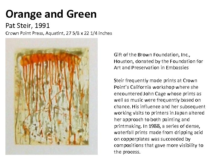 Orange and Green Pat Steir, 1991 Crown Point Press, Aquatint, 27 5/8 x 22