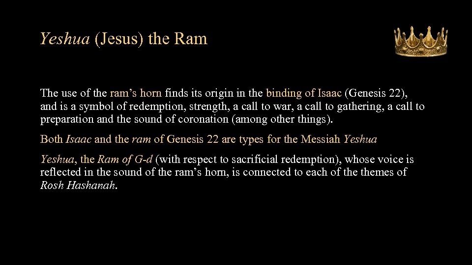 Yeshua (Jesus) the Ram • The use of the ram’s horn finds its origin