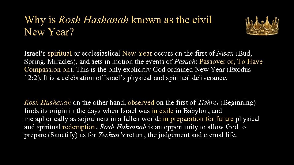 Why is Rosh Hashanah known as the civil New Year? • Israel’s spiritual or