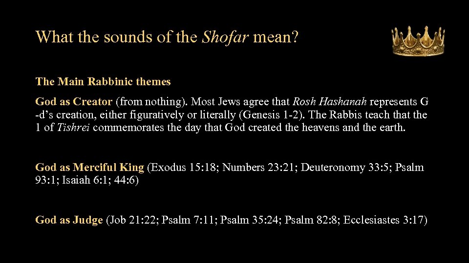 What the sounds of the Shofar mean? The Main Rabbinic themes God as Creator