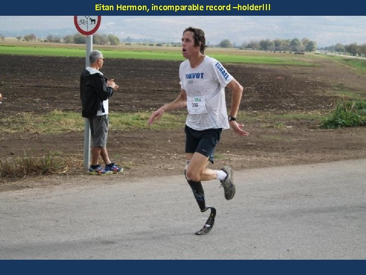 Eitan Hermon, incomparable record –holder!!! 