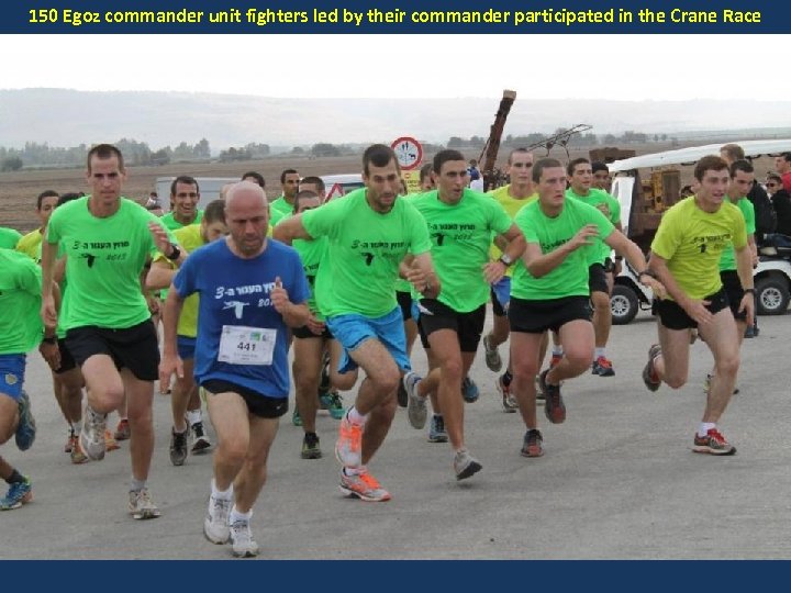 150 Egoz commander unit fighters led by their commander participated in the Crane Race