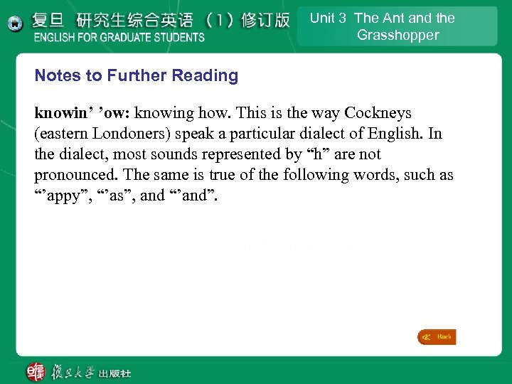 Unit 3 The Ant and the Grasshopper Notes to Further Reading knowin’ ’ow: knowing