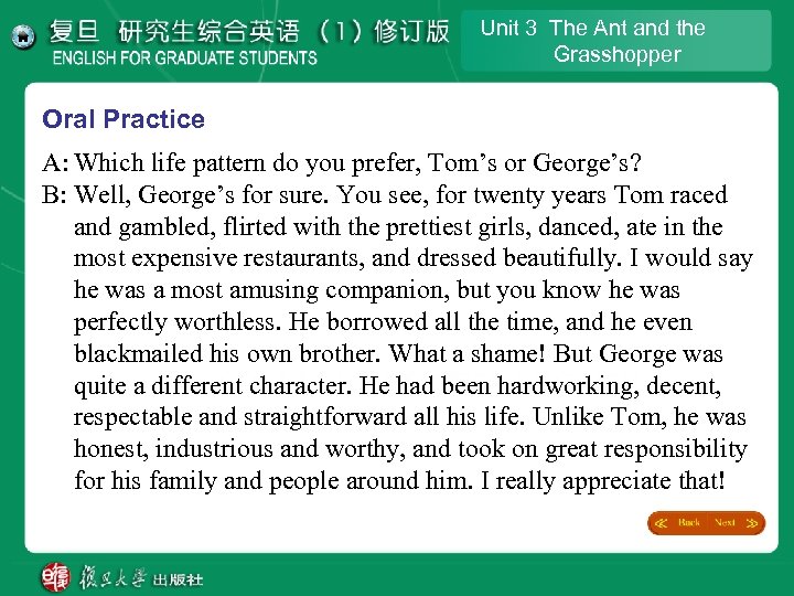 Unit 3 The Ant and the Grasshopper Oral Practice A: Which life pattern do