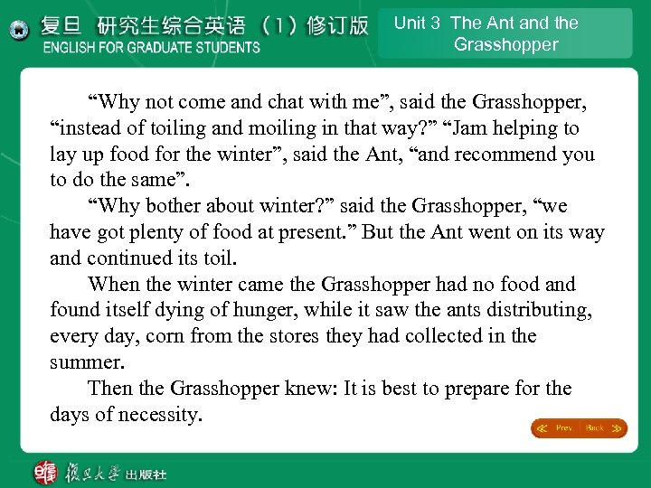 Unit 3 The Ant and the Grasshopper “Why not come and chat with me”,