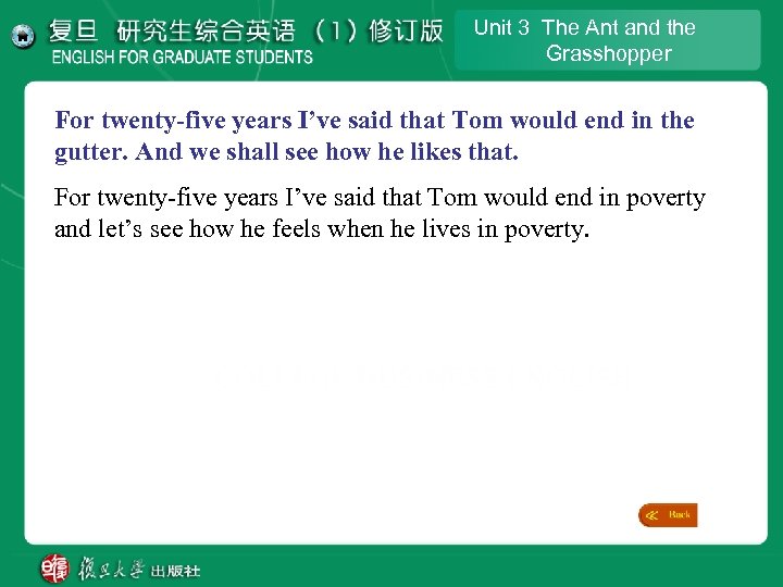 Unit 3 The Ant and the Grasshopper For twenty-five years I’ve said that Tom