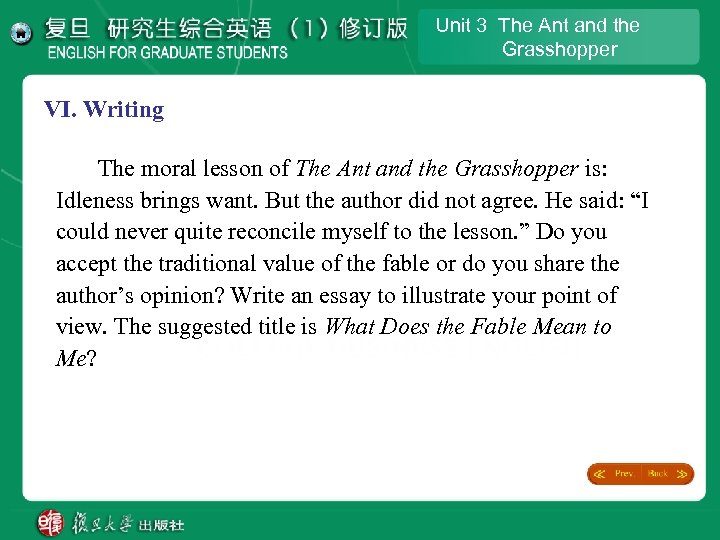 Unit 3 The Ant and the Grasshopper VI. Writing The moral lesson of The