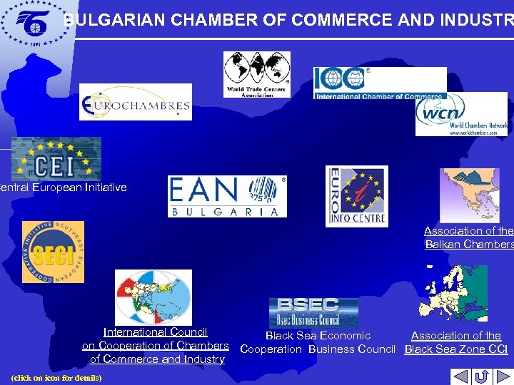 BULGARIAN CHAMBER OF COMMERCE AND INDUSTR Central European Initiative Association of the Balkan Chambers