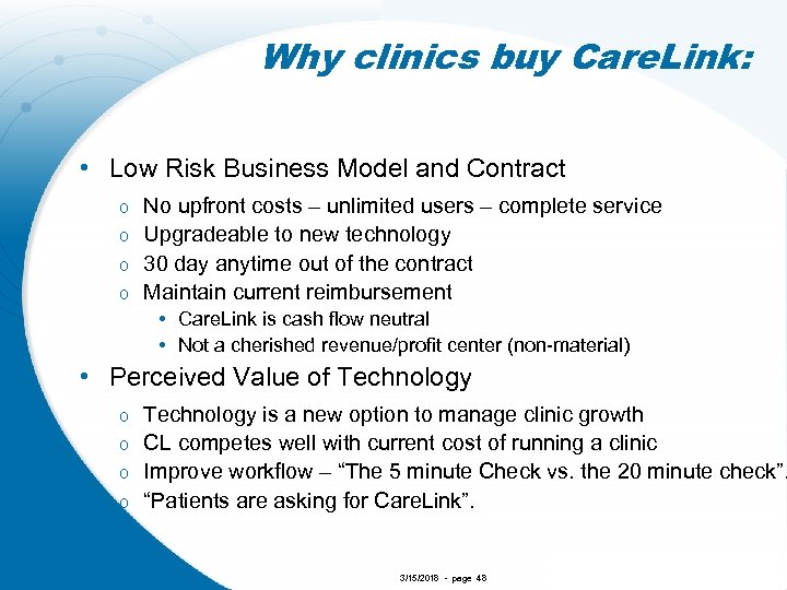 Why clinics buy Care. Link: • Low Risk Business Model and Contract No upfront