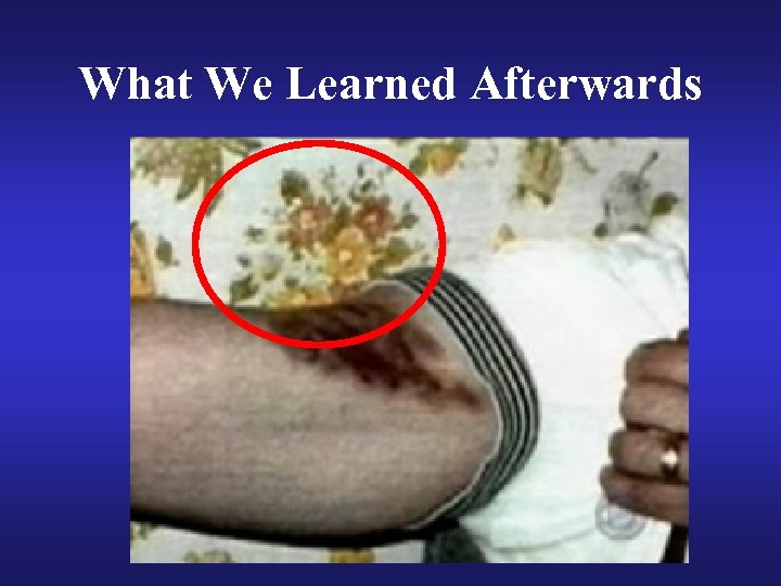 What We Learned Afterwards 