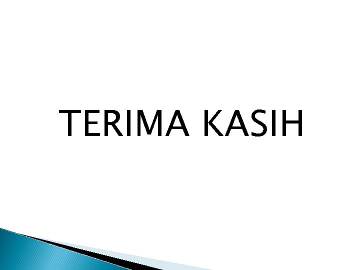 TERIMA KASIH 