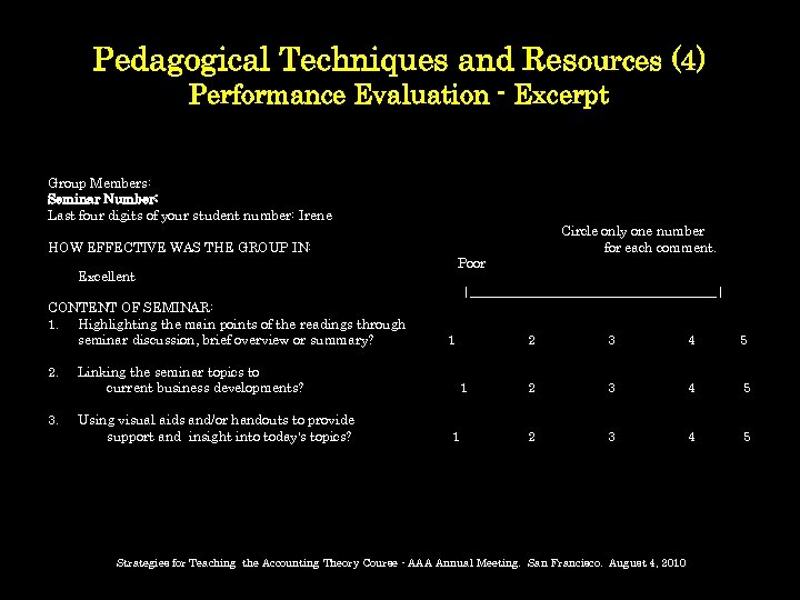 Pedagogical Techniques and Resources (4) Performance Evaluation - Excerpt Group Members: Seminar Number: Last