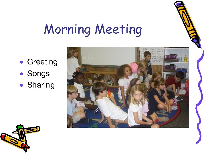 Morning Meeting · Greeting · Songs · Sharing 