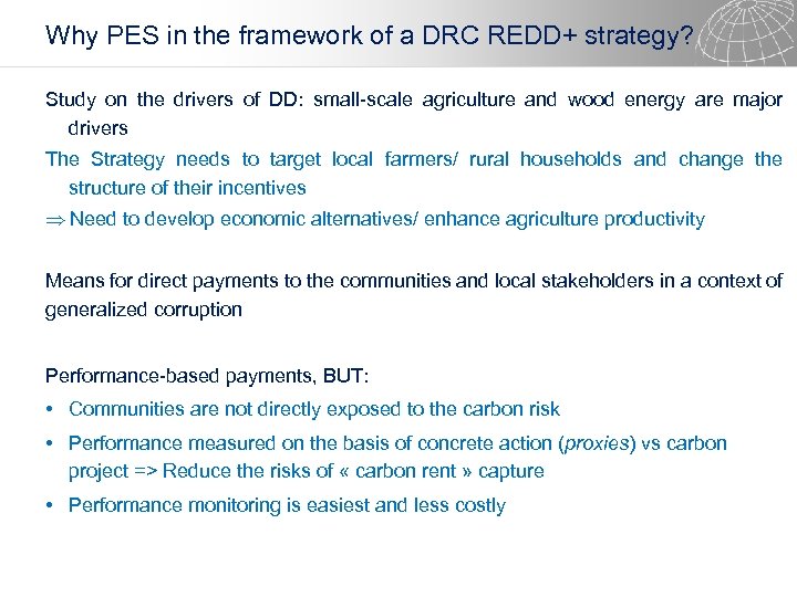 Why PES in the framework of a DRC REDD+ strategy? Study on the drivers