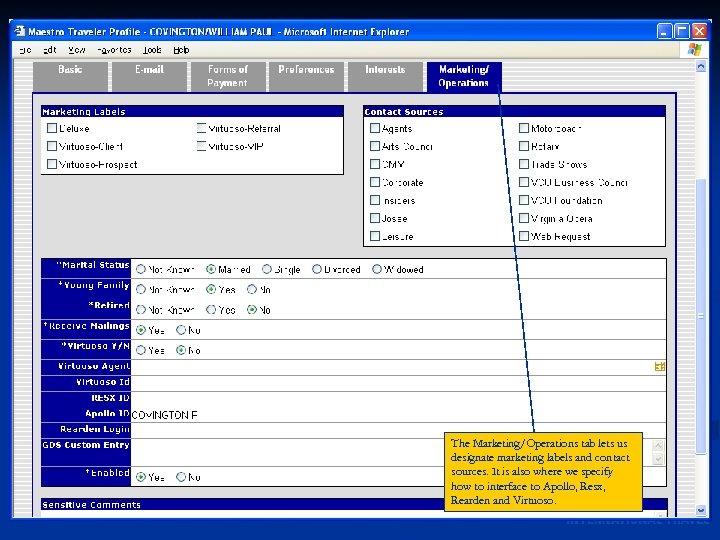 The Marketing/Operations tab lets us designate marketing labels and contact sources. It is also