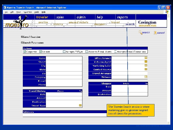 The Traveler Search section is where marketing goes to generate targeted lists of clients
