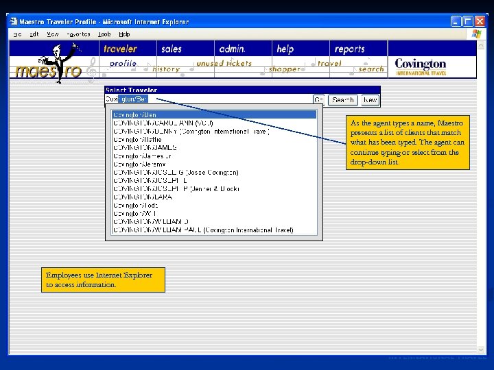 As the agent types a name, Maestro presents a list of clients that match