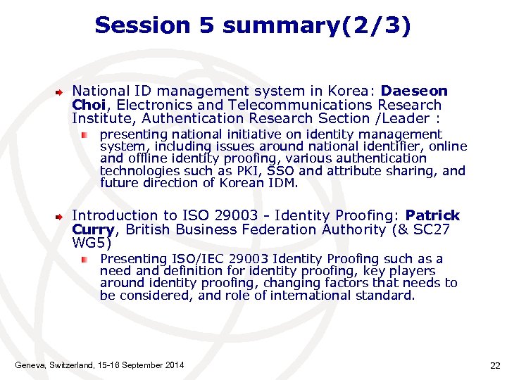 Session 5 summary(2/3) National ID management system in Korea: Daeseon Choi, Electronics and Telecommunications