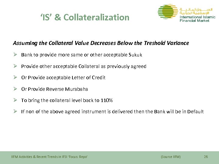 ‘IS’ & Collateralization Assuming the Collateral Value Decreases Below the Treshold Variance Ø Bank