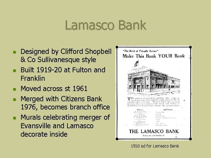 Lamasco Bank Designed by Clifford Shopbell & Co Sullivanesque style Built 1919 -20 at