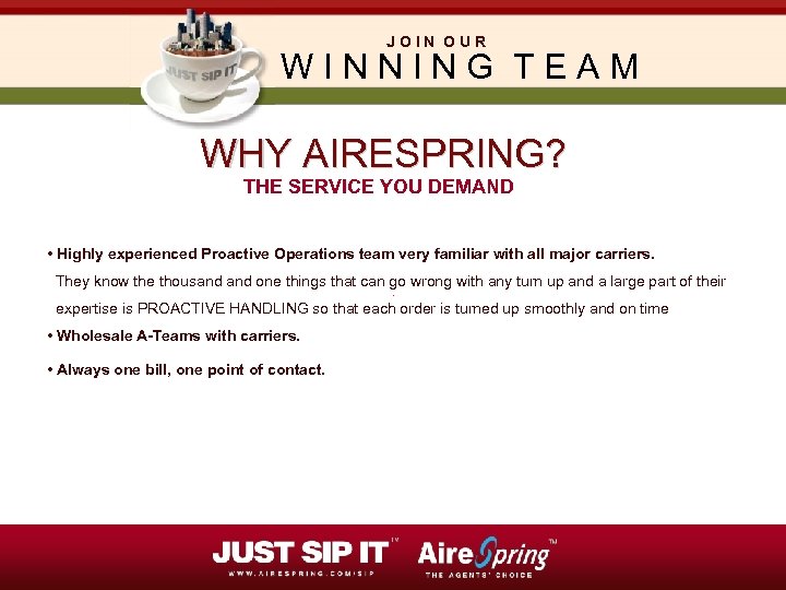 JOIN OUR W I N N I N G T E A M WHY