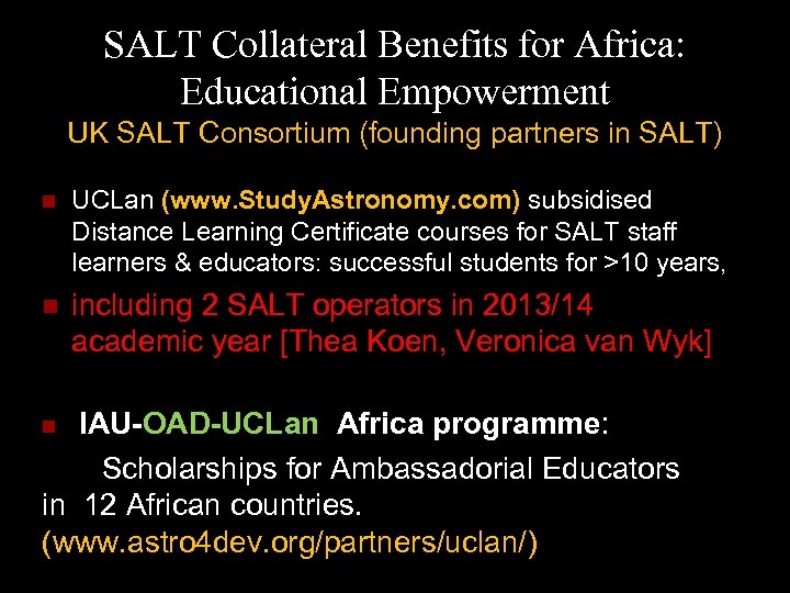 SALT Collateral Benefits for Africa: Educational Empowerment UK SALT Consortium (founding partners in SALT)